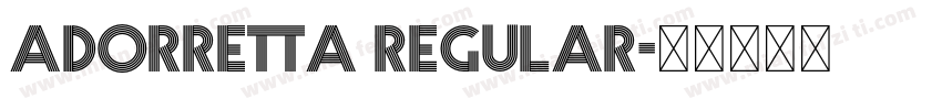 Adorretta Regular字体转换